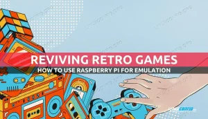 Reviving Retro Games: Using Raspberry Pi for Emulation