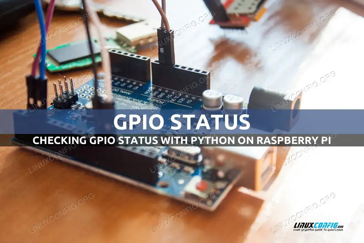 How to Check GPIO Status