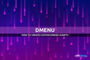 How to create custom dmenu scripts