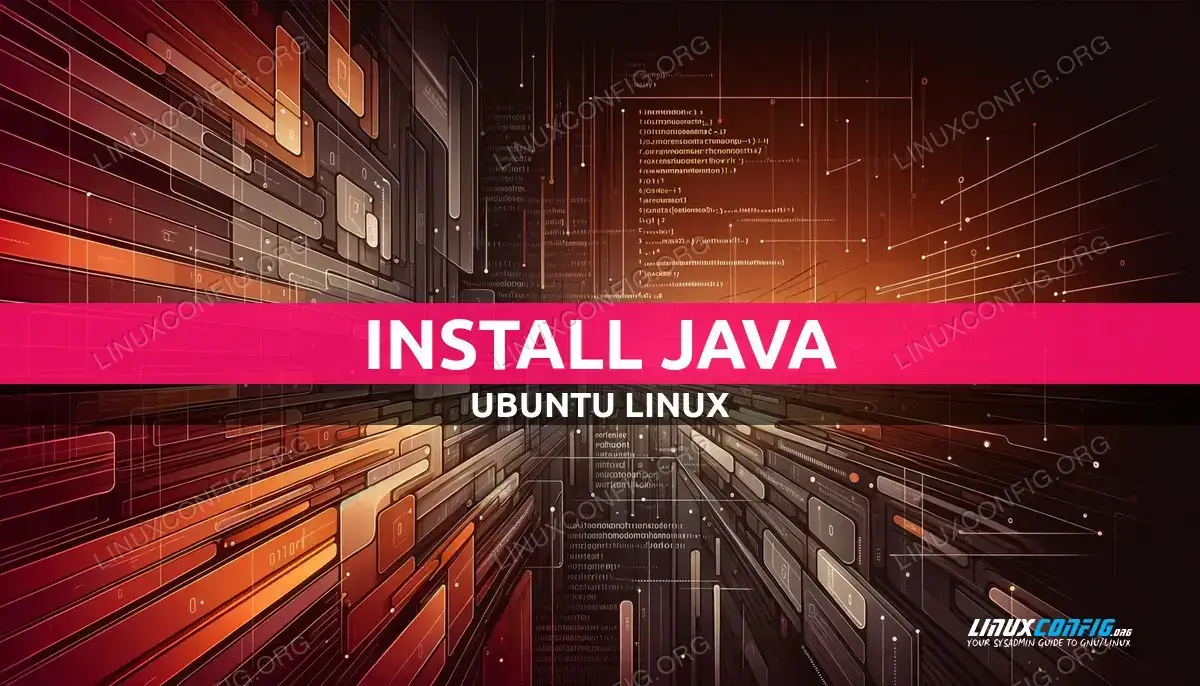 How to Install and Switch Java Versions on Ubuntu Linux
