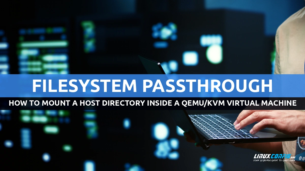 How to mount a host directory inside a QEMU/KVM virtual machine