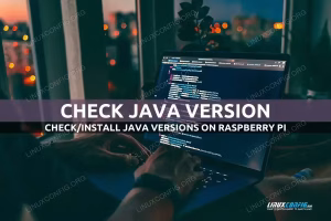 How to check Raspberry Pi Java versions
