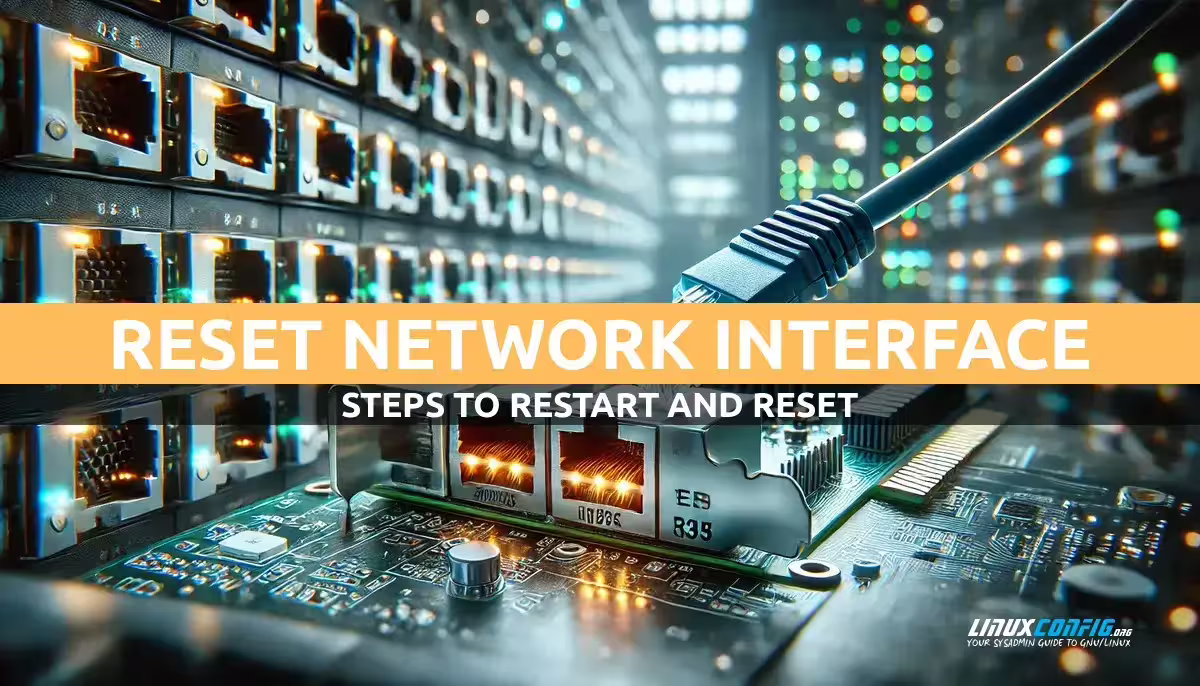 How to Reset a Network Interface in Linux