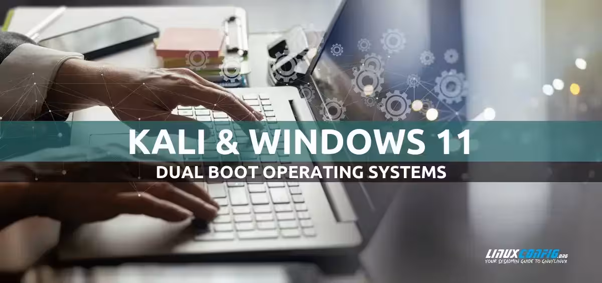 How to install Kali alongside Windows 11 (Dual Boot)