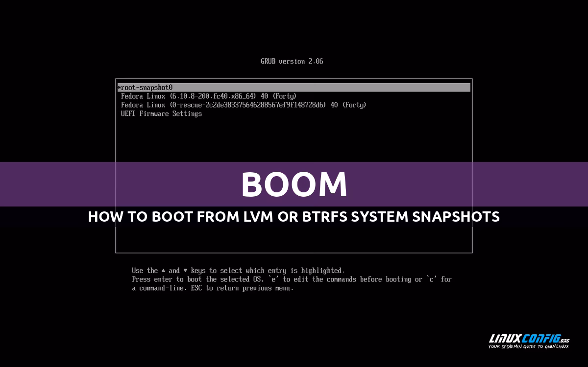 How to boot from system snapshots with boom