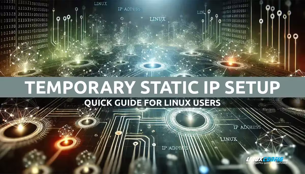 Temporarily Set Static IP in Linux using CLI