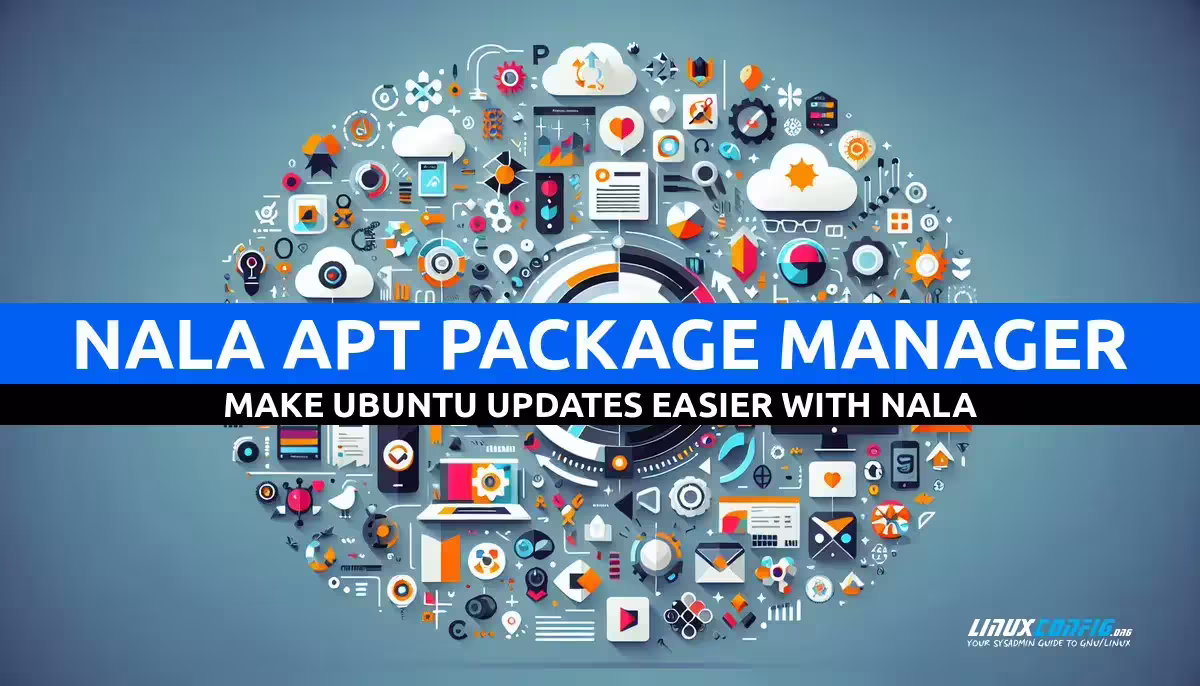 Make Ubuntu Updates Easier with Nala