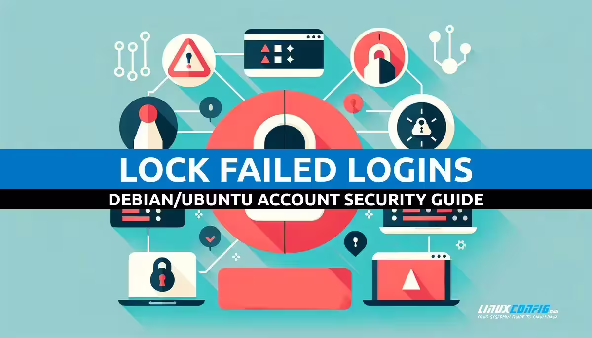 Implementing account lockout policies on Linux systems provides essential protection against brute-force authentication attacks