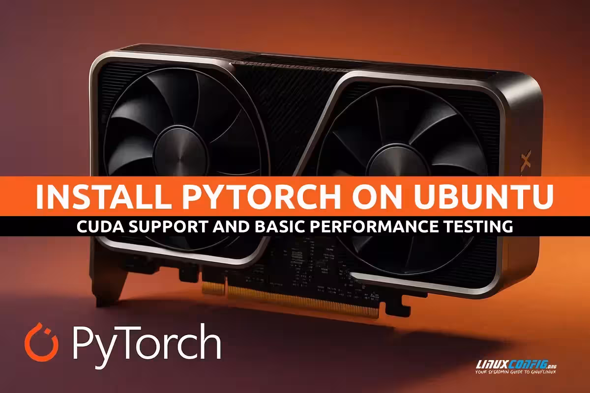 How to Install PyTorch with CUDA on Ubuntu