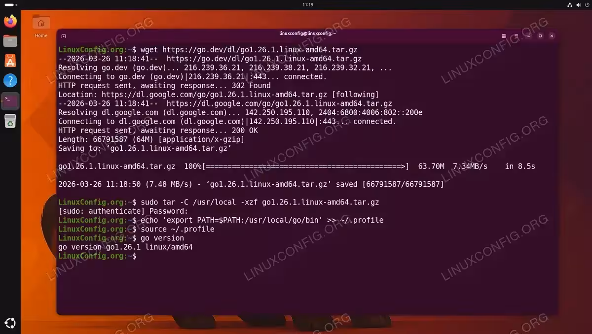 Terminal showing Go 1.26.1 tarball download with wget, extraction with tar, PATH configuration, and go version verification