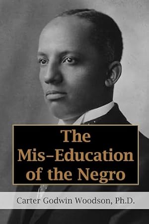 Book cover The Mis-Education of the Negro