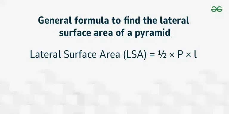 general-formula-to-find-the-lateral-surface-area-of-a-pyramid