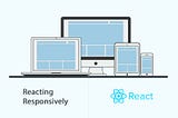 Reacting Responsively