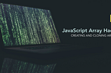 Hacks for Creating JavaScript Arrays