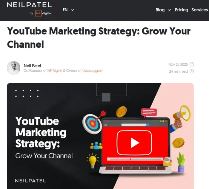 Neil Patel blog post titled “YouTube Marketing Strategy: Grow Your Channel.