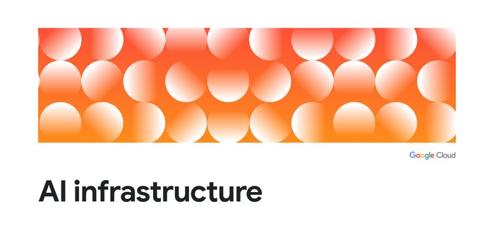 https://storage.googleapis.com/gweb-cloudblog-publish/images/AI_infrastructure_default.max-700x700.jpg