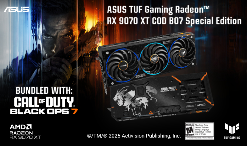 La scheda grafica ASUS TUF Gaming Radeon™ RX 9070 XT COD BO7 Special Edition viene fornita in bundle con Call of Duty®: Black Ops 7 Standard Edition