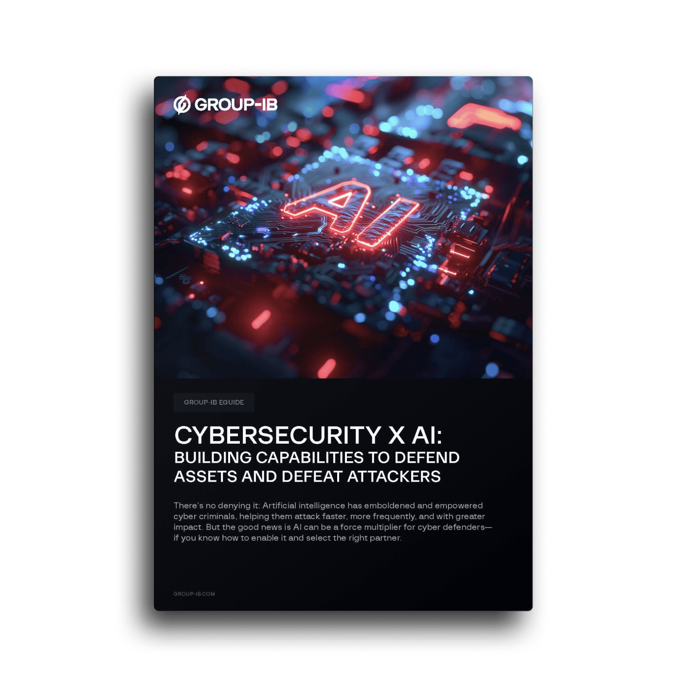 CYBERSECURITY X AI: Building capabilities to defend assets and defeat attackers