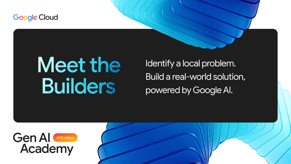 Meet the Builders