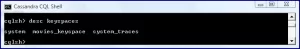 descCassandraKeyspaces