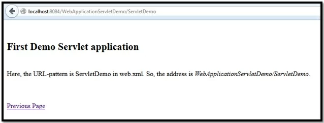 Java Servlet Figure 10: Output showing redirection to ServletDemo.java