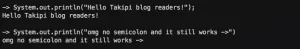 Nope, no semicolon here