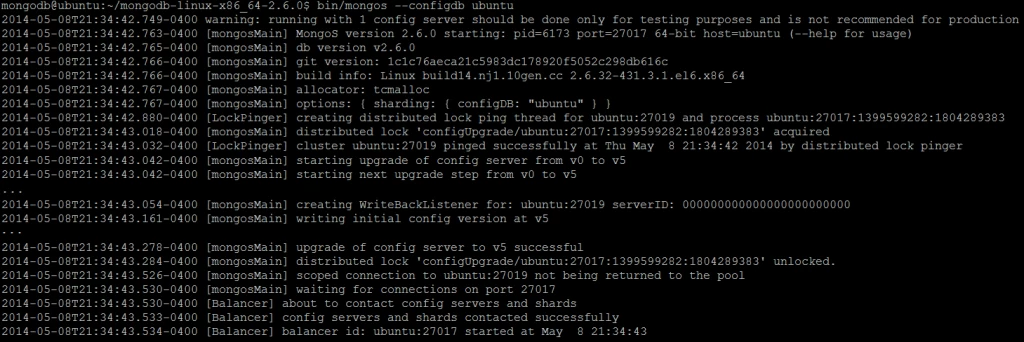 Picture 2. Single mongos instance has been started successfully and connected to config server.
