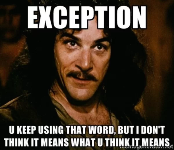 exception-meme-300x259@2x