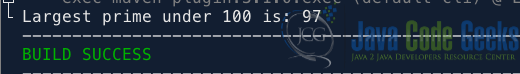 Fig 1: Java largest prime finder example output using Brute Force approach