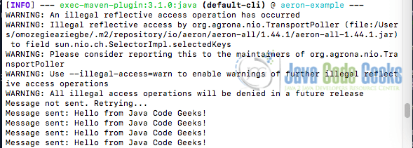 Fig 1: Publisher Output for Java Aeron UDP Messaging Example