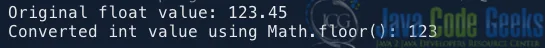 Output of the float to integer conversion using the Math.floor() method.