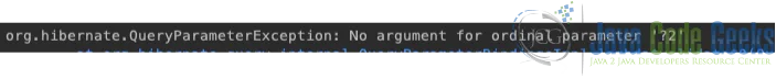 Hibernate QueryParameterException: No argument for ordinal parameter output